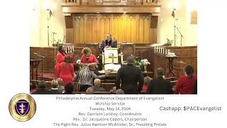 Philadelphia Annual Conference Department of Evangelism Worship Service [upl. by Atnoek638]