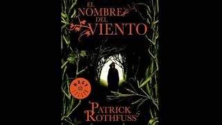 Capítulo 05  Notas audiolibro el nombre del viento [upl. by Fleischer909]