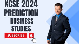 KCSE 2024 PREDICTION BUSINESS STUDIES [upl. by Erfert]