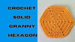 How to Crochet a Solid Hexagon Granny [upl. by Heller]