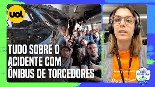 ÔNIBUS DA TORCIDA DO CORINTHIANS TUDO O QUE SE SABE SOBRE O ACIDENTE QUE MATOU 7 TORCEDORES [upl. by Yntirb]