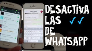 Tutorial  Desactiva las Palomitas de Azules de WhatsApp [upl. by Lamdin837]