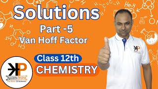 Chemistry Crash Course Solutions Part5 Van Hoff Factor by ND Sir  ft KpointsOnline [upl. by Meris]