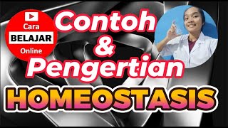 Pengertian dan Contoh Homeostasis Manusia [upl. by Naimed7]