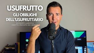 👉🏼 USUFRUTTO OBBLIGHI DELLUSUFRUTTARIO E DEL NUDO PROPRIETARIO [upl. by Duahsar]