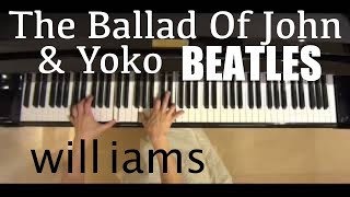 The Ballad Of John And Yoko ビートルズ BEATLES ピアノソロ [upl. by Lula89]