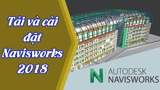 Cài đặt Navisworks 2018 2019 Full  Google drive [upl. by Nesnah]