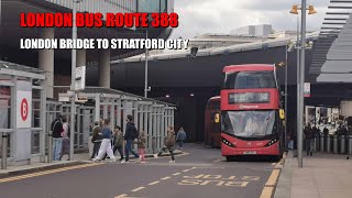 London Bus Ride  Route 388 Full Journey From London Bridge To Stratford [upl. by Yensehc]