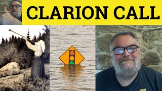 🔵 Clarion Call Meaning  Clarion Examples  Clarion Definition  Formal Vocabulary [upl. by Eeleimaj]