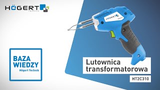 Lutownica transformatorowa Högert Technik HT2C310 [upl. by Elcin]