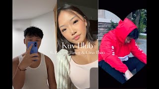 Kuv Hlub ft Gina Thao amp Boogie Hawj [upl. by Suhail]