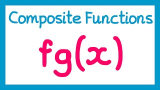 Composite Functions  GCSE Higher Maths [upl. by Aistek]