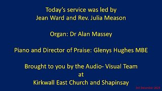 Live Streamed Sunday Service from Kirkwall East Church linked with Shapinsay Church [upl. by Nivlek]