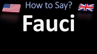 How to Pronounce Fauci  American English Italian Pronunciation [upl. by Niggem]