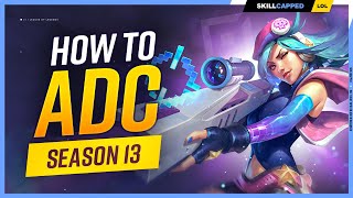 The 7 BEST TIPS for ADC in Season 13  League of Legends [upl. by Jackqueline]