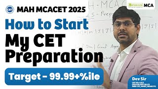 MAH MCA CET 2025  How To Start My CET Preparations   Target 9999ile  mcacet [upl. by Rebel13]