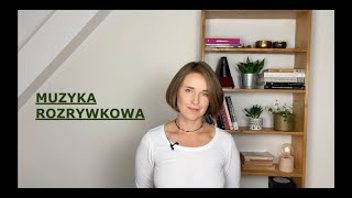 MUZYKA ROZRYWKOWA – historia rozwoju podział na style [upl. by Ennairoc]