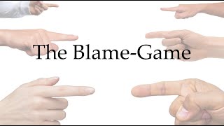 The Blame Game [upl. by Tsan]