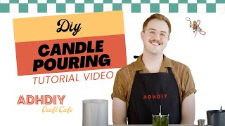 Candle Making Tutorial  DIY Candle Pouring for Beginners [upl. by Oag]