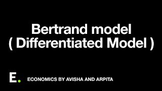 Bertrand model Differentiated Model  Collusive Oligopoly [upl. by Stucker]