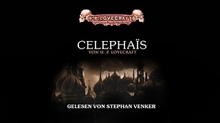 H P Lovecraft · Celephais Hörbuch [upl. by Emmie751]