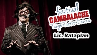 Licenciado Rataplan  X Festival Cambalache [upl. by Standice]