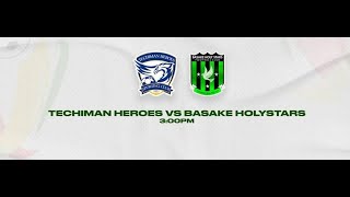 LIVETechiman Heroes vs Basake Holy Stars Access Division One League Super Cup [upl. by Joses515]