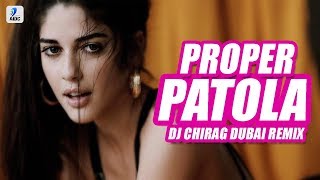 Proper Patola Remix  DJ Chirag Dubai  Badshah  Diljit Dosanjh  Aastha Gill  Desi Nation Vol2 [upl. by Gerta]