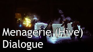 Destiny 2  Menagerie Dialogue Hive Encounters [upl. by Wixted759]