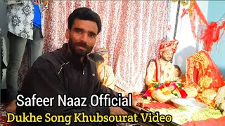 Safeer Naaz official Dukhe Pahari Song With Video1 May 2024 [upl. by Edelsten]