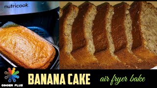 BESTEVER 10Min Moist Banana Cake Air Fryer Recipe [upl. by Servetnick]