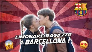 LIMONARE RAGAZZE a BARCELLONA Bacio o Schiaffo [upl. by Idnac]