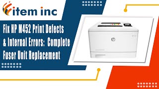 Fix HP M452 Print Defects amp Internal Errors Complete Fuser Unit Replacement [upl. by Orag]