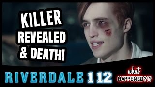 RIVERDALE 1x12 Recap Killer REVEALED amp Another Death 1x13 Promo  What Happened [upl. by Lehcim704]