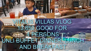 VITALIS VILLAS UNLI BUFFET DINNER LUNCH AND BREAKFAST FOR 2 DAYS 1 NIGHT [upl. by Atsillac845]