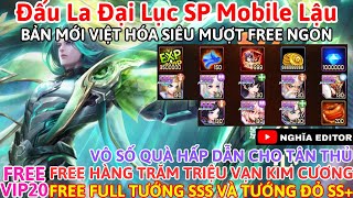 Game Lậu Mobile Đấu La Đại Lục SP Mobile Lậu Việt Hóa Bản Mới Ra Siêu Mượt Mà Free Ngon Game Cực Hay [upl. by Liebman394]