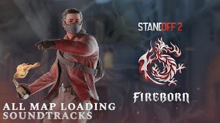 All map loading soundtracks  Fireborn  Standoff 2 [upl. by Thurnau868]