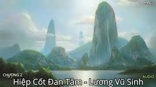 Hiệp Cốt Đan Tâm  Hồi 2 [upl. by Lehcin]