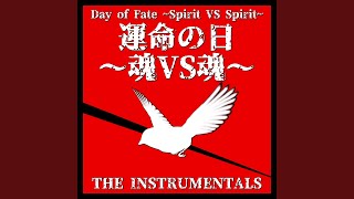 Day of Fate Spirit VS Spirit Karaoke [upl. by Jerrol]