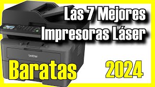 🖨️🔥 Las 7 MEJORES Impresoras Láser BARATAS de Amazon 2024✅CalidadPrecio Económicas para Casa [upl. by Yuht]