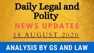 18 August 2020 Daily Legal and Polity News in HINDI by GS and Law [upl. by Shimberg9]