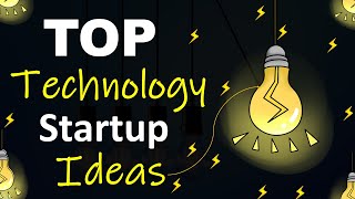 Top Tech startup Ideas  Top Tech Startup Ideas for Students  Best startup Ideas [upl. by Euginimod741]