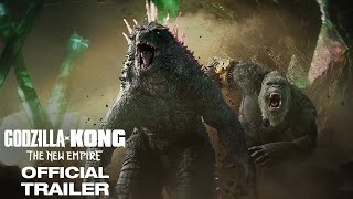 Godzilla x Kong  The New Empire  Official Trailer [upl. by Esch]