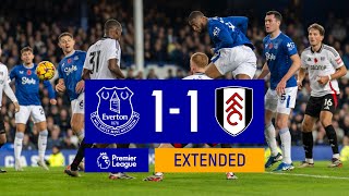 EXTENDED HIGHLIGHTS EVERTON 11 FULHAM [upl. by Einnad26]