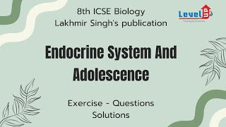 8th ICSE Biology Lakhmir Singhs Publication Endocrine System And Adolescence ExerciseQuestions Sol [upl. by Spillar]