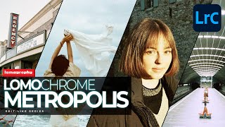 How to Create the LOMOCHROME METROPOLIS Film Look in Lightroom Classic Tutorial Preset [upl. by Eirrot]