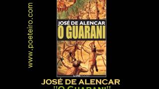 AUDIOLIVRO quotO Guaraniquot de José de Alencar Parte I [upl. by Ot488]