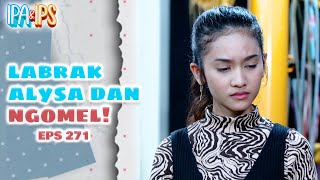 Arin Labrak Alysa amp Mempertanyakan Tentang Perjodohan Itu  IPA IPS  EPS271 22 [upl. by Zetnwahs]