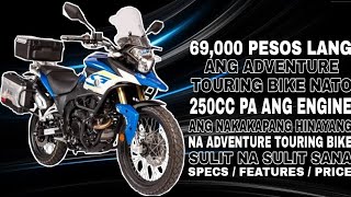 69000 LANG ANG 250CC ADVENTURE TOURING BIKE NA ITO  ANG MOTOR NA SINAYANG  SPECS FEATURES PRICE [upl. by Henderson]