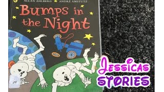 BUMPS IN THE NIGHT  Children and Kids Narrated Story Book [upl. by Ertha]